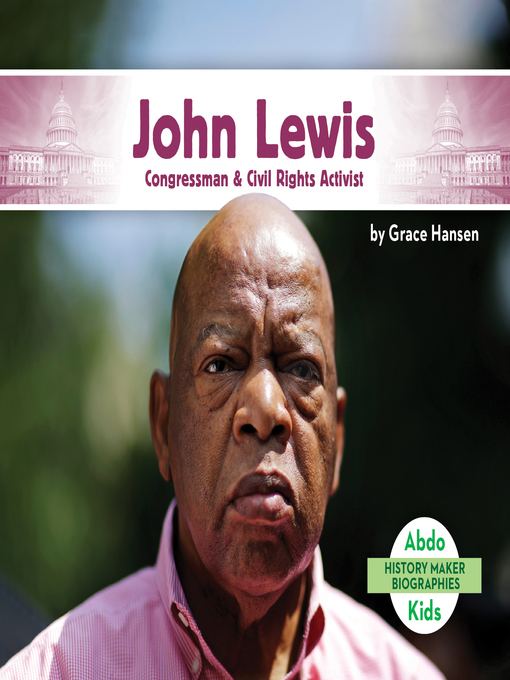 Title details for John Lewis by Grace Hansen - Available